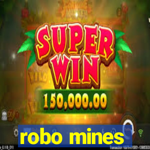 robo mines